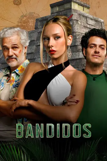 Download Bandidos Season 1 (2024) WebRip Dual Audio Hindi Eng All Episodes 480p | 720p | 1080p