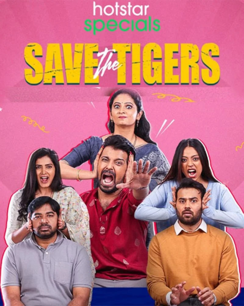 Download Save the Tigers Season 1 (2023) DSNP Web Series Hindi Telugu WebRip All Episodes 480p | 720p | 1080p